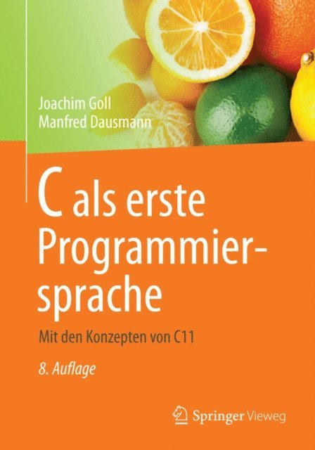 Manfred Dausmann, Joachim Goll - C als erste Programmiersprache, E-bok