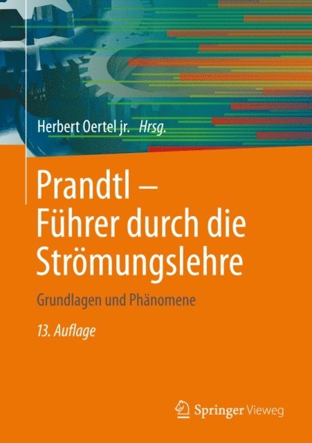 Herbert Oertel jr. - Prandtl - Führer durch die Strömungslehre, E-bok