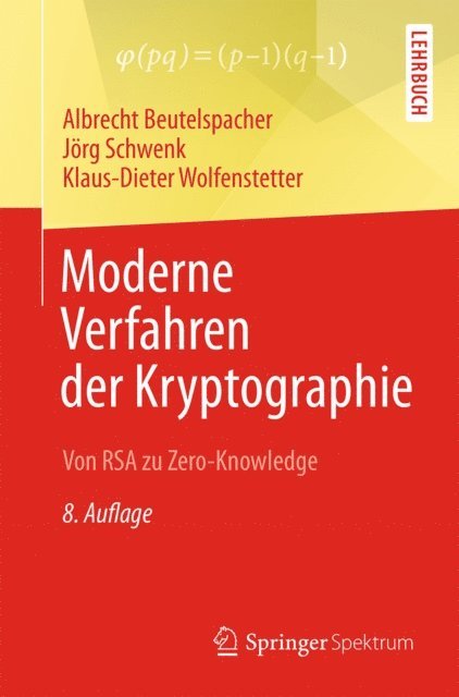 Klaus-Dieter Wolfenstetter, Jorg Schwenk, Albrecht Beutelspacher - Moderne Verfahren der Kryptographie, E-bok