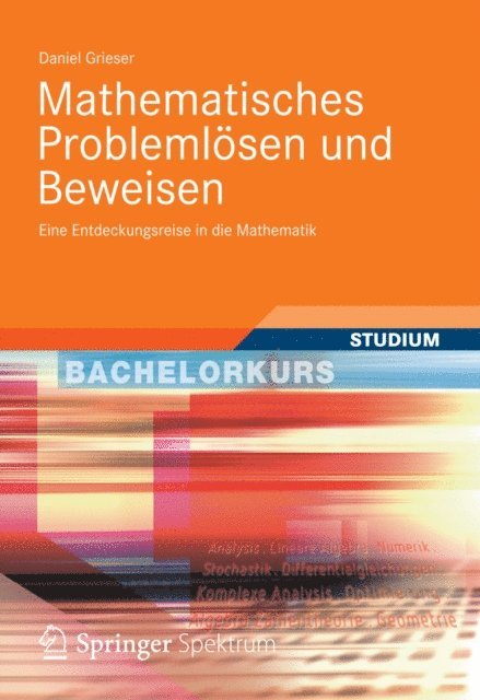 Daniel Grieser - Mathematisches Problemlösen und Beweisen, E-bok