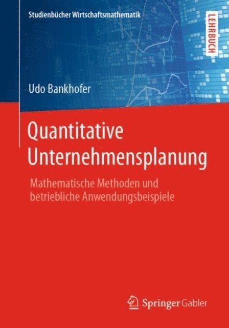 Udo Bankhofer - Quantitative Unternehmensplanung, E-bok