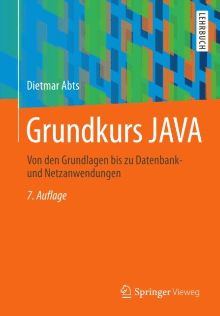 Dietmar Abts - Grundkurs JAVA, E-bok