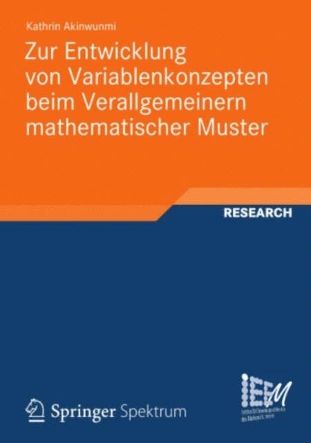 Kathrin Akinwunmi - Zur Entwicklung von Variablenkonzepten beim Verallgemeinern mathematischer Muster, E-bok