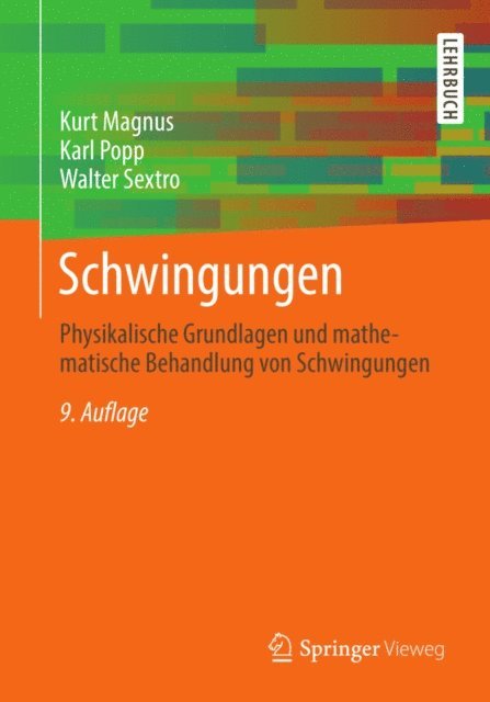 Walter Sextro, Karl Popp, Kurt Magnus - Schwingungen, E-bok
