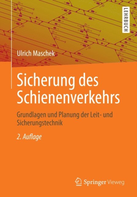 Ulrich Maschek - Sicherung des Schienenverkehrs, E-bok