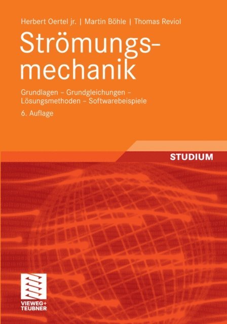 Thomas Reviol, Martin Bohle, Herbert Oertel jr. - Strömungsmechanik, E-bok