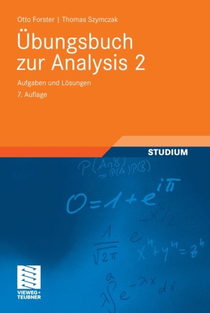 Thomas Szymczak, Otto Forster - Übungsbuch zur Analysis 2, E-bok