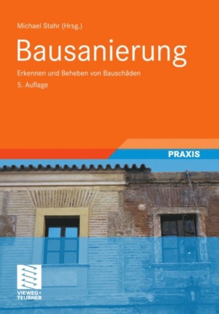 Uwe Wild, Friedhelm Hensen, Hilmar Kolbmuller, Jurgen Weber, Michael Stahr, Michael Stahr - Bausanierung, E-bok
