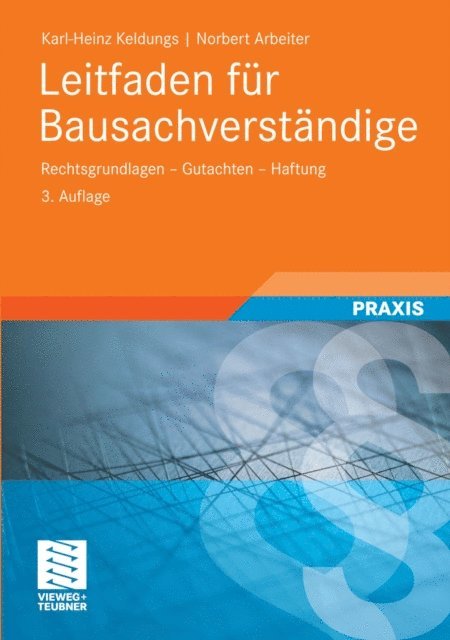 Norbert Arbeiter, Karl-Heinz Keldungs - Leitfaden für Bausachverständige, E-bok