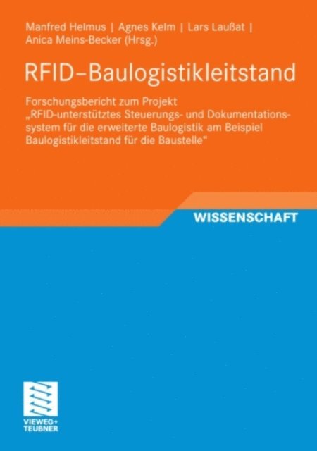 Anica Meins-Becker, Lars Lauat, Agnes Kelm, Manfred Helmus - RFID-Baulogistikleitstand, E-bok