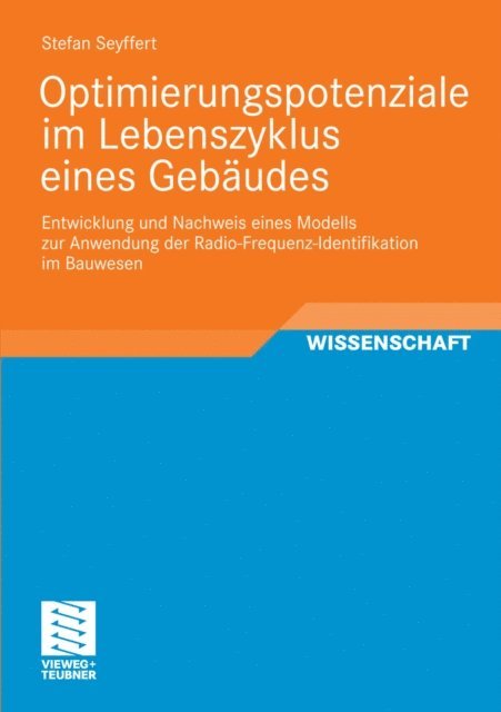 Stefan Seyffert - Optimierungspotenziale im Lebenszyklus eines Gebäudes, E-bok