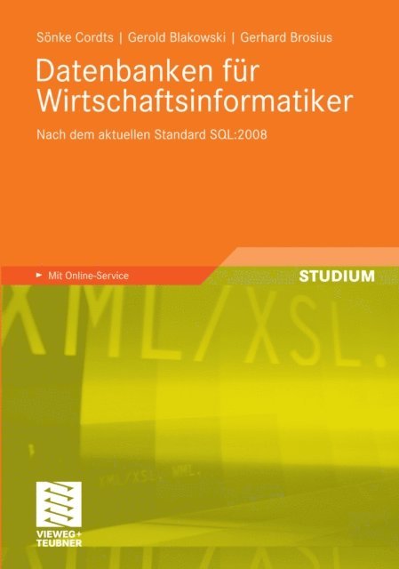 Gerhard Brosius, Gerold Blakowski, Sonke Cordts - Datenbanken für Wirtschaftsinformatiker, E-bok