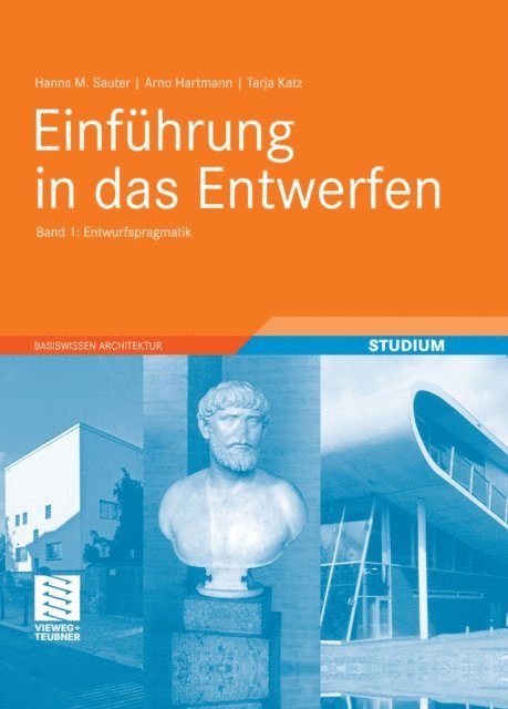 Tarja Katz, Arno Hartmann, Hanns M. Sauter - Einführung in das Entwerfen, E-bok