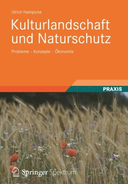Ulrich Hampicke - Kulturlandschaft und Naturschutz, E-bok