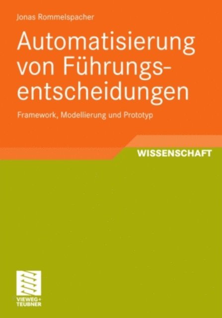 Jonas Rommelspacher - Automatisierung von Führungsentscheidungen, E-bok