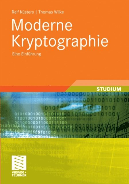 Thomas Wilke, Ralf Kusters - Moderne Kryptographie, E-bok