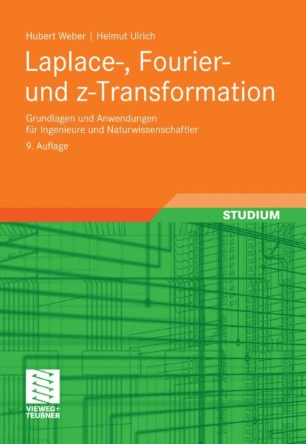 Helmut Ulrich, Hubert Weber - Laplace-, Fourier- und z-Transformation, E-bok