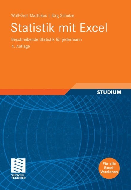 Jorg Schulze, Wolf-Gert Matthaus - Statistik mit Excel, E-bok