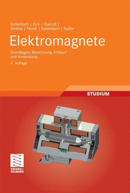 Oliver Radler, Matthias Kallenbach, Karsten Feindt, Tom Strohla, Peer Quendt, Rudiger Eick, Eberhard Kallenbach - Elektromagnete, E-bok