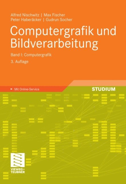 Gudrun Socher, Peter Haberacker, Max Fischer, Alfred Nischwitz - Computergrafik und Bildverarbeitung, E-bok