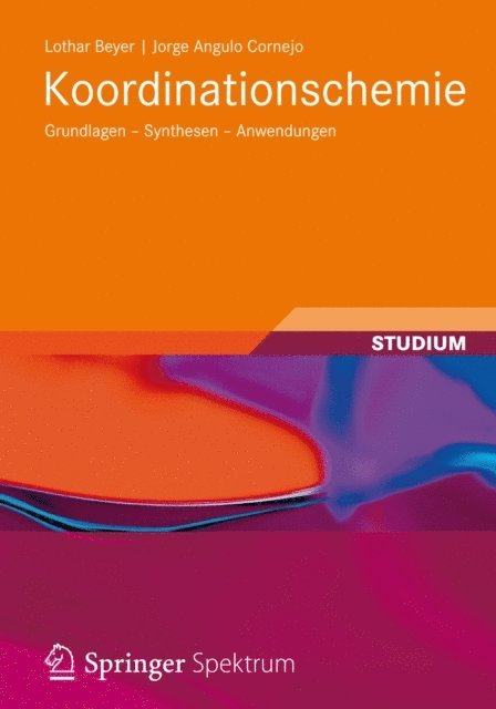 Jorge Angulo Cornejo, Lothar Beyer - Koordinationschemie, E-bok