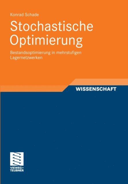 Konrad Schade - Stochastische Optimierung, E-bok