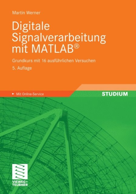 Martin Werner - Digitale Signalverarbeitung mit MATLAB®, E-bok