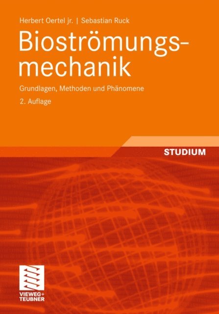 Sebastian Ruck, Herbert Oertel jr. - Bioströmungsmechanik, E-bok