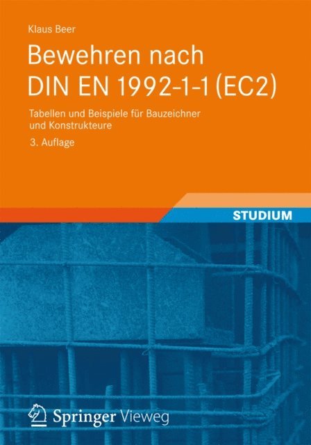Klaus Beer - Bewehren nach DIN EN 1992-1-1 (EC2), E-bok