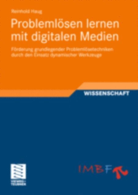 Reinhold Haug - Problemlösen lernen mit digitalen Medien, E-bok