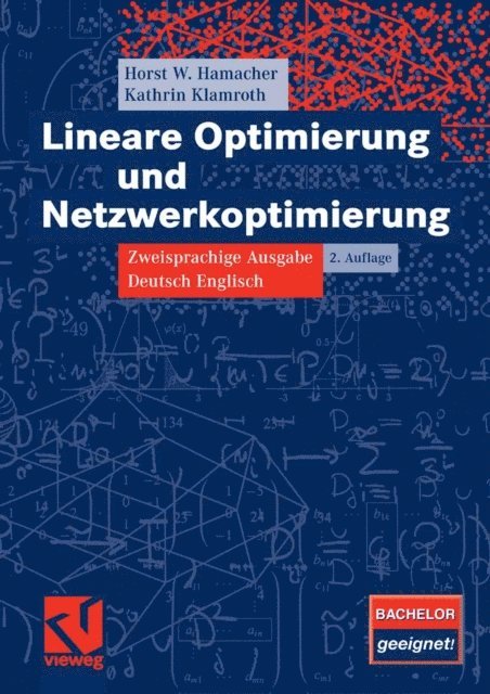 Kathrin Klamroth, Horst W. Hamacher - Lineare Optimierung und Netzwerkoptimierung, E-bok