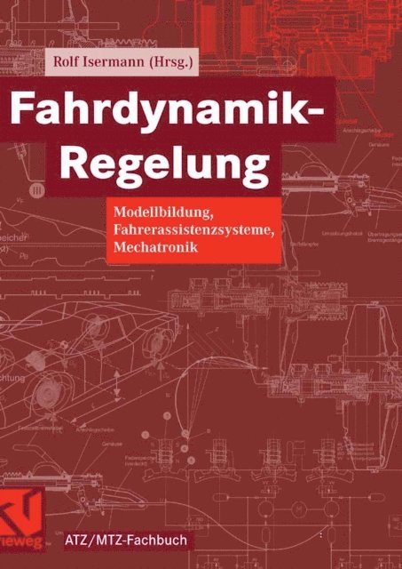 Rolf Isermann - Fahrdynamik-Regelung, E-bok