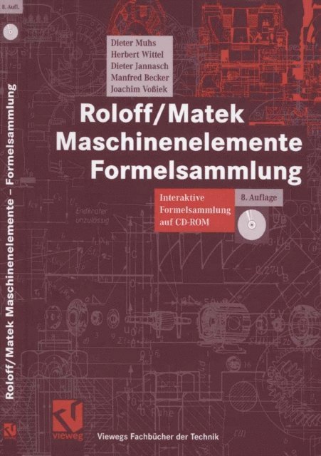 Joachim Voiek, Manfred Becker, Dieter Jannasch, Herbert Wittel, Dieter Muhs - Roloff/Matek Maschinenelemente Formelsammlung, E-bok