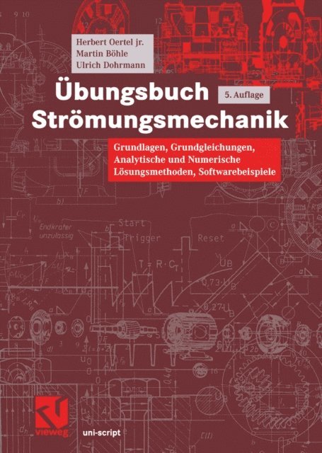 Ulrich Dohrmann, Martin Bohle, Herbert Oertel - Übungsbuch Strömungsmechanik, E-bok