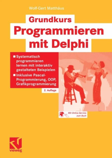 Wolf-Gert Matthaus - Grundkurs Programmieren mit Delphi, E-bok