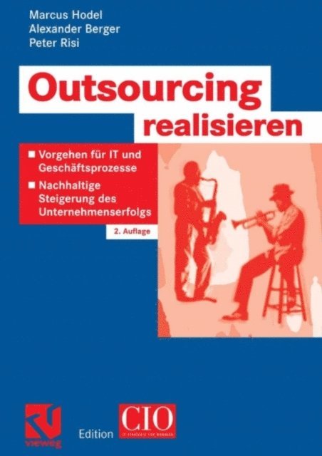 Peter Risi, Alexander Berger, Marcus Hodel - Outsourcing realisieren, E-bok