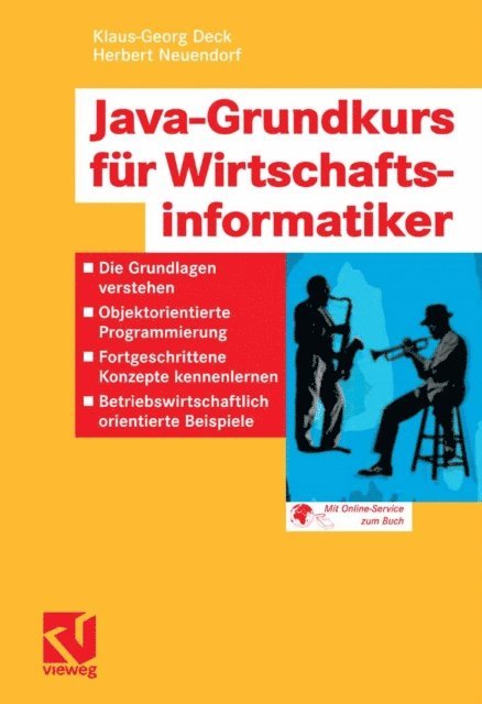 Herbert Neuendorf, Klaus-Georg Deck - Java-Grundkurs für Wirtschaftsinformatiker, E-bok