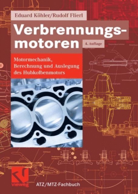 Rudolf Flierl, Eduard Kohler - Verbrennungsmotoren, E-bok