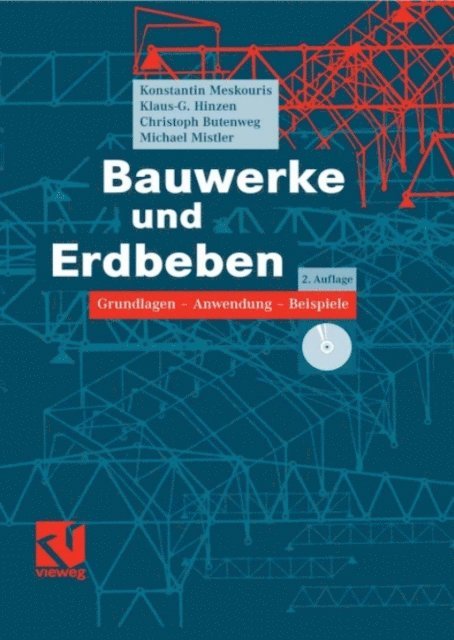 Michael Mistler, Christoph Butenweg, Klaus-G. Hinzen, Konstantin Meskouris - Bauwerke und Erdbeben, E-bok