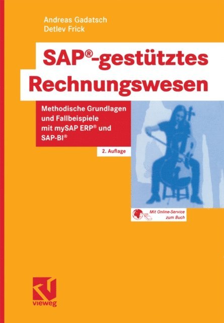 Detlev Frick, Andreas Gadatsch - SAP®-gestütztes Rechnungswesen, E-bok