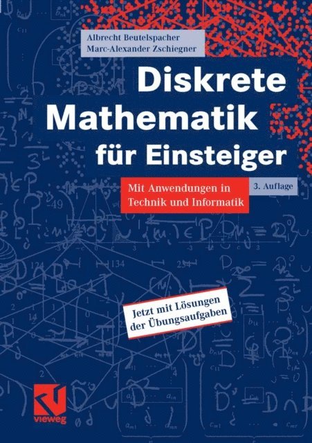Marc-Alexander Zschiegner, Albrecht Beutelspacher - Diskrete Mathematik für Einsteiger, E-bok