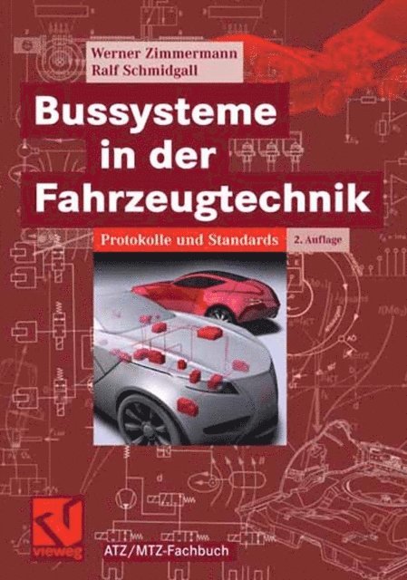 Ralf Schmidgall, Werner Zimmermann - Bussysteme in der Fahrzeugtechnik, E-bok