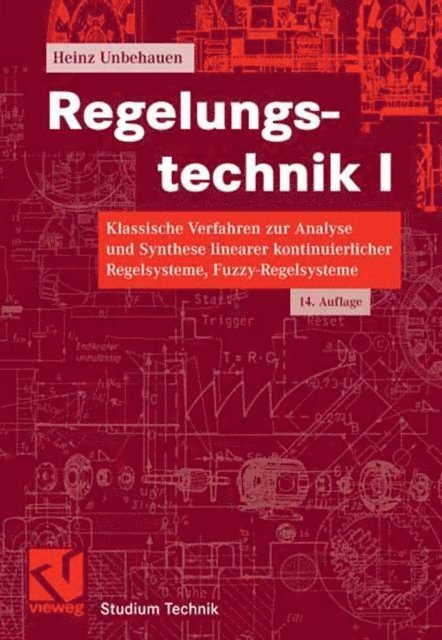 Heinz Unbehauen - Regelungstechnik I, E-bok