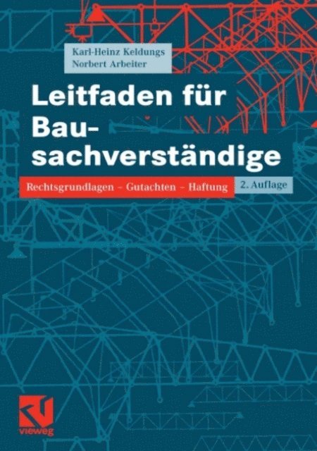 Norbert Arbeiter, Karl-Heinz Keldungs - Leitfaden für Bausachverständige, E-bok