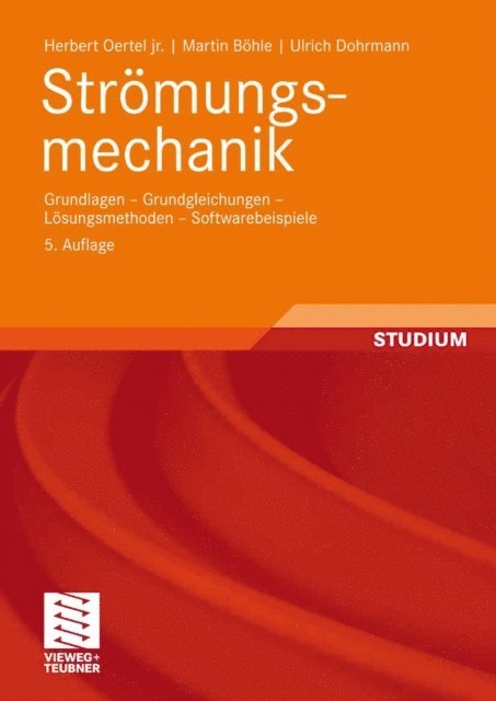 Ulrich Dohrmann, Martin Bohle, Herbert Oertel jr. - Strömungsmechanik, E-bok