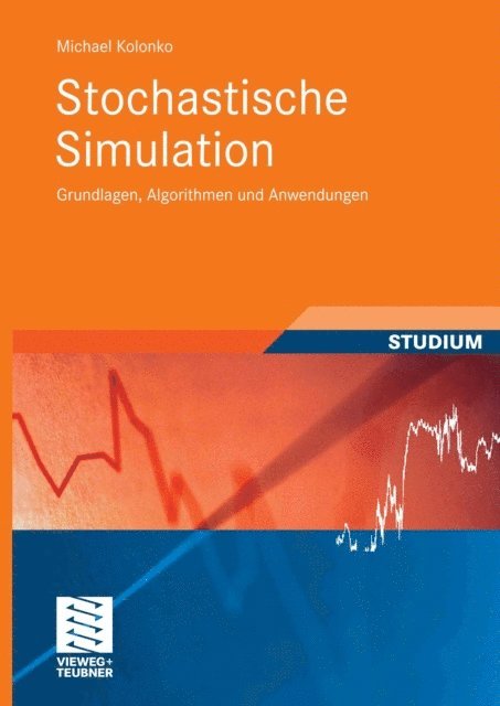 Michael Kolonko - Stochastische Simulation, E-bok