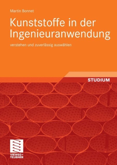 Martin Bonnet - Kunststoffe in der Ingenieuranwendung, E-bok