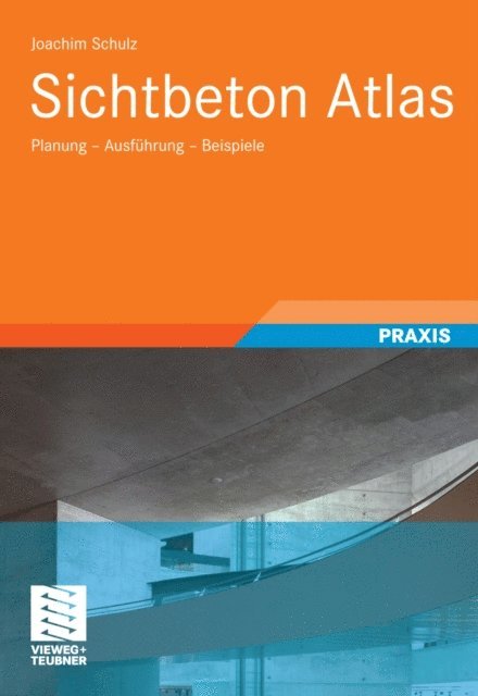 Joachim Schulz - Sichtbeton Atlas, E-bok
