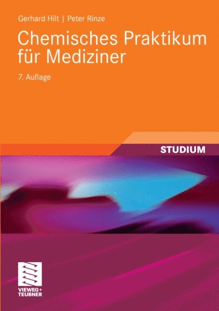 Peter Rinze, Gerhard Hilt - Chemisches Praktikum für Mediziner, E-bok