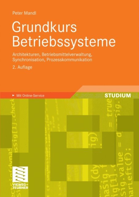 Peter Mandl - Grundkurs Betriebssysteme, E-bok